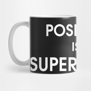 Positivity is a superpower Mug